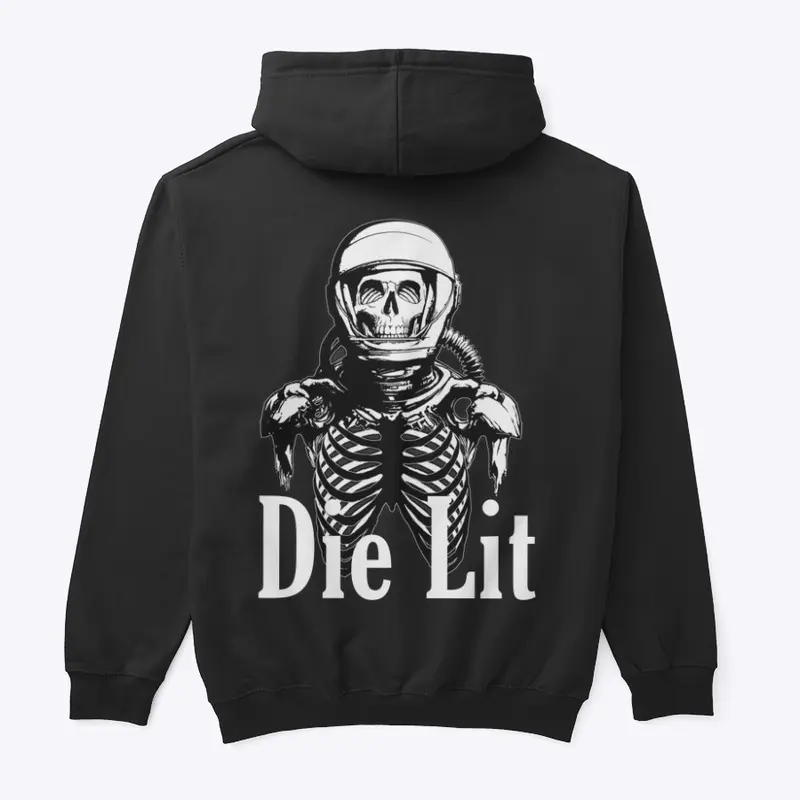 Die Lit Original Hoodie