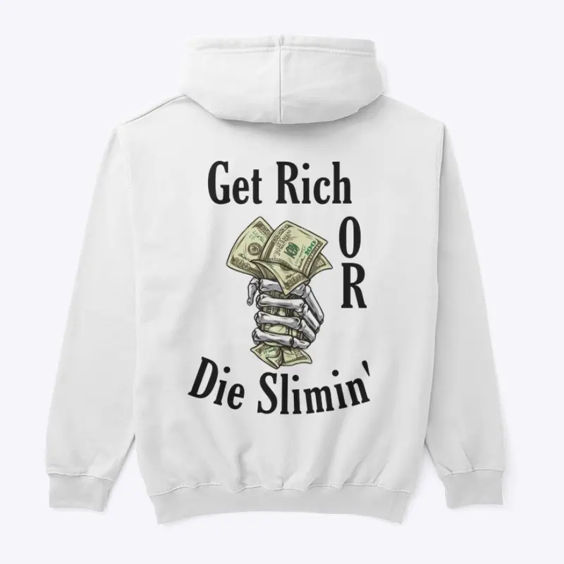 get rich or die slimin’ white