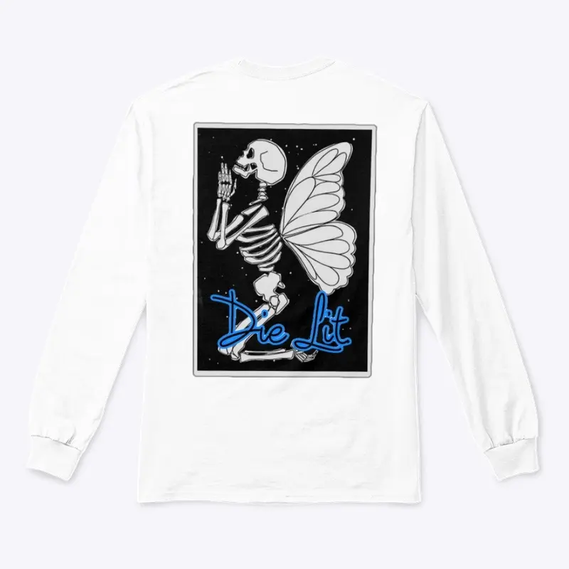 Die Lit 🦋 long sleeve